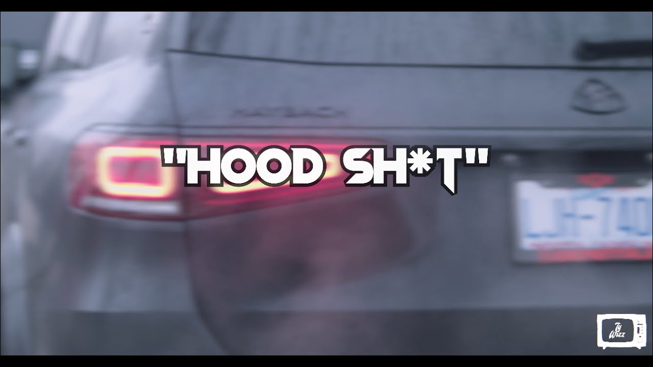 Hood Shit (Official Music Video)