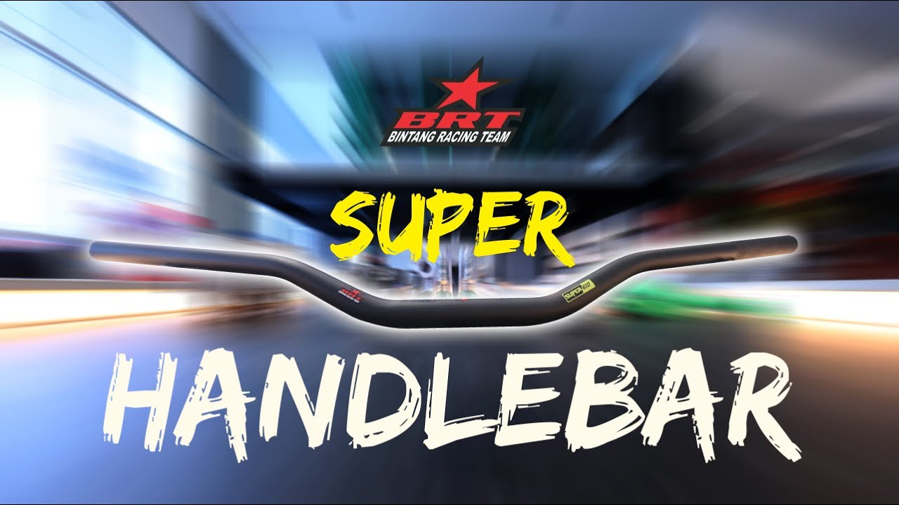 SUPER HANDLEBAR