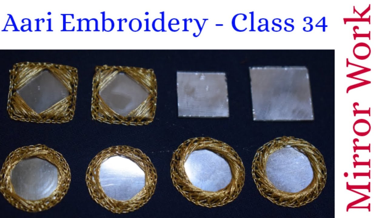 Aari Embroidery - Class 34 || Mirror Work || Tutorial in Tamil