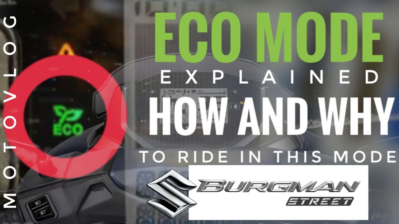 SUZUKI BURGMAN STREET ECO MODE Explained | How and Why to ride in it | Aise badhaye Average