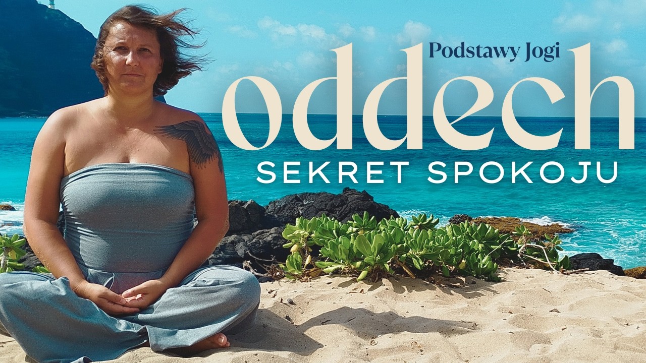 🔴 Ćwiczenia Oddechowe - Pranayama | Podstawy Jogi