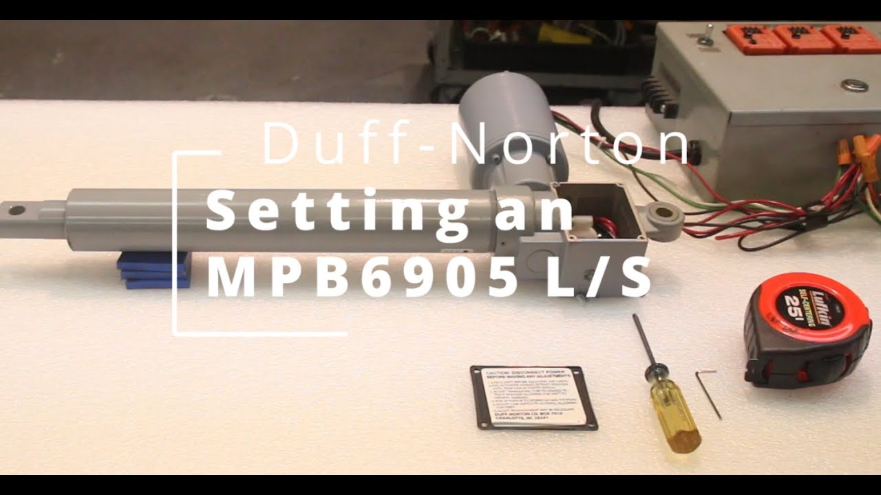Setting a Duff-Norton Limit Switch
