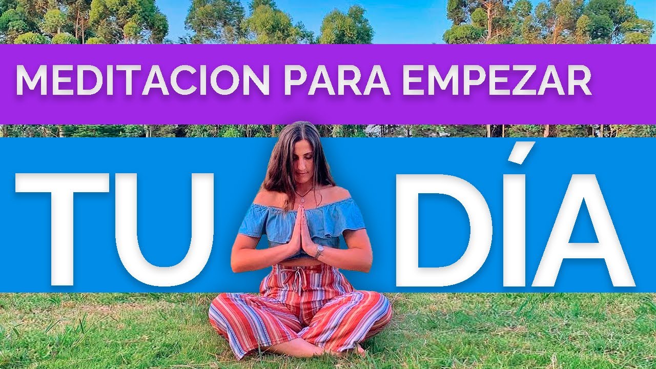 Meditación para Comenzar el día EN PAZ
