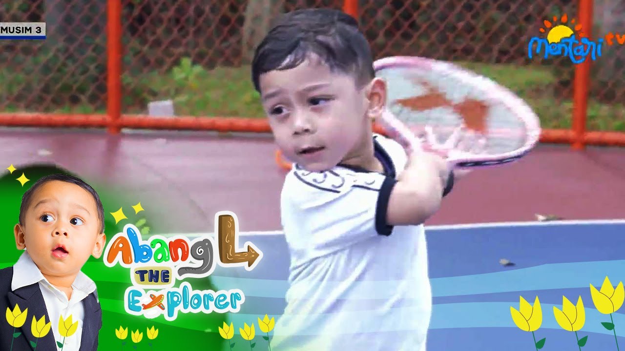 Serunya Abang L Bermain Tennis, Selalu Semangat! | Abang L The Explorer - Episode 77 (12/04/25)
