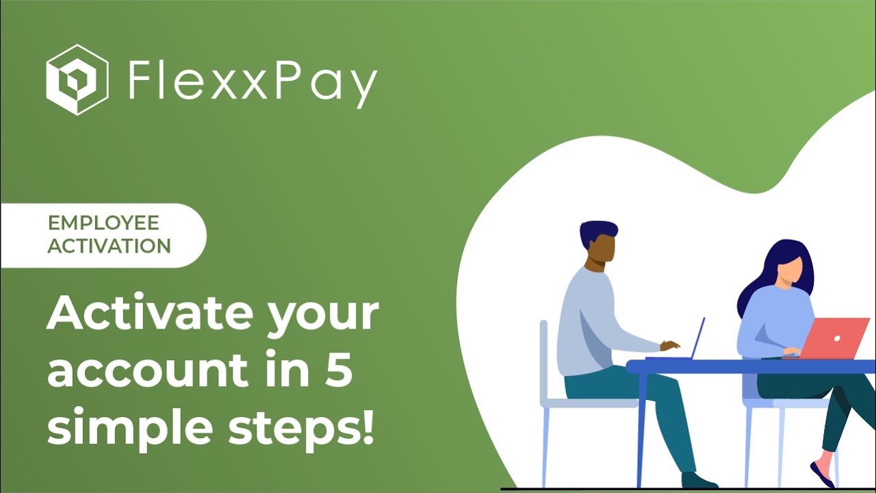 Activate your account in 5 simple steps!