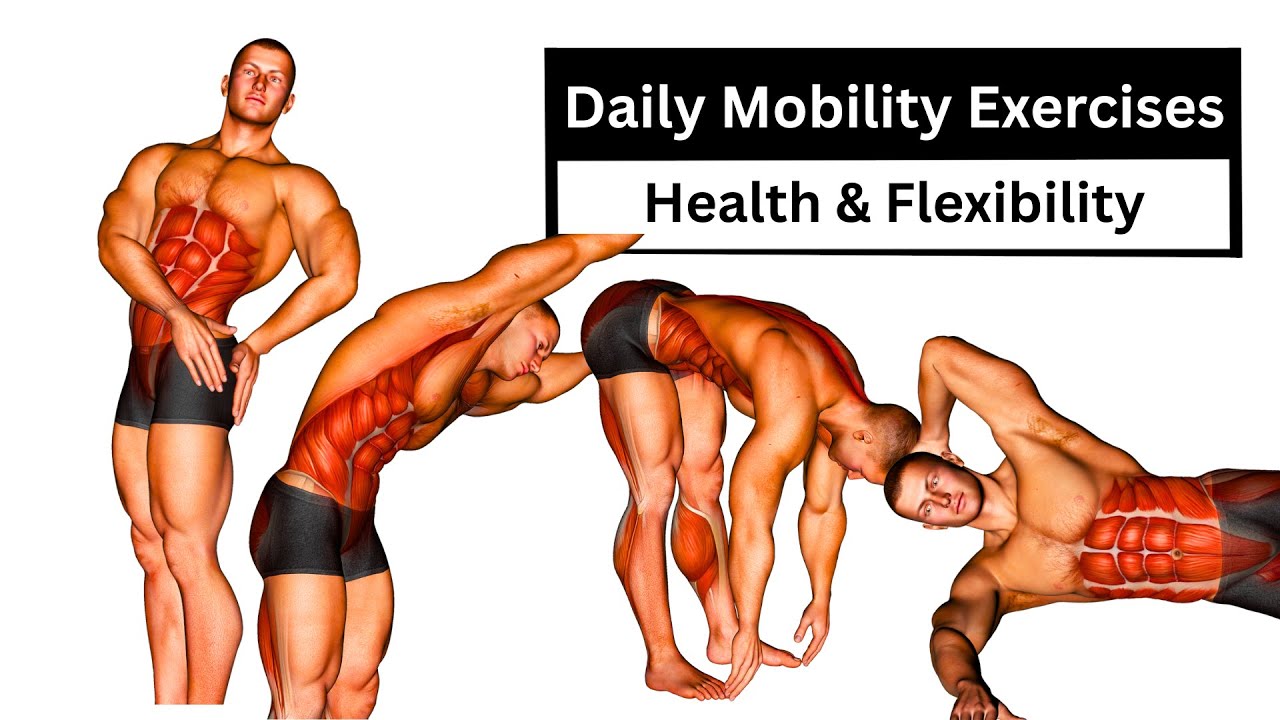Daily Mobility Exercises | Improve Joint Health & Flexibility