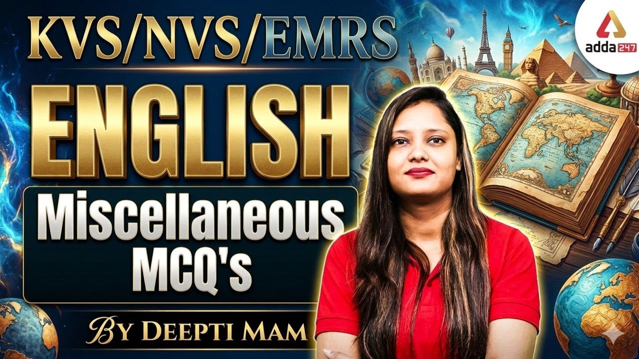 KVS, NVS, EMRS 2026 | English Miscellaneous MCQs | Complete Revision by Deepti Mam