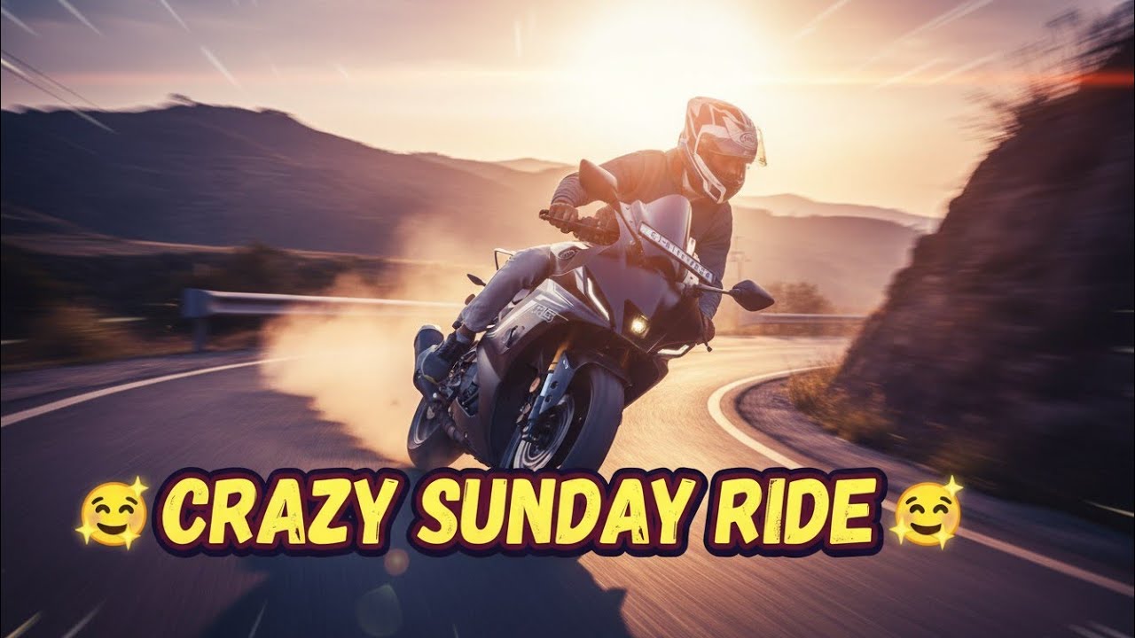 CRAZY SUNDAY RIDE 🤩✨️