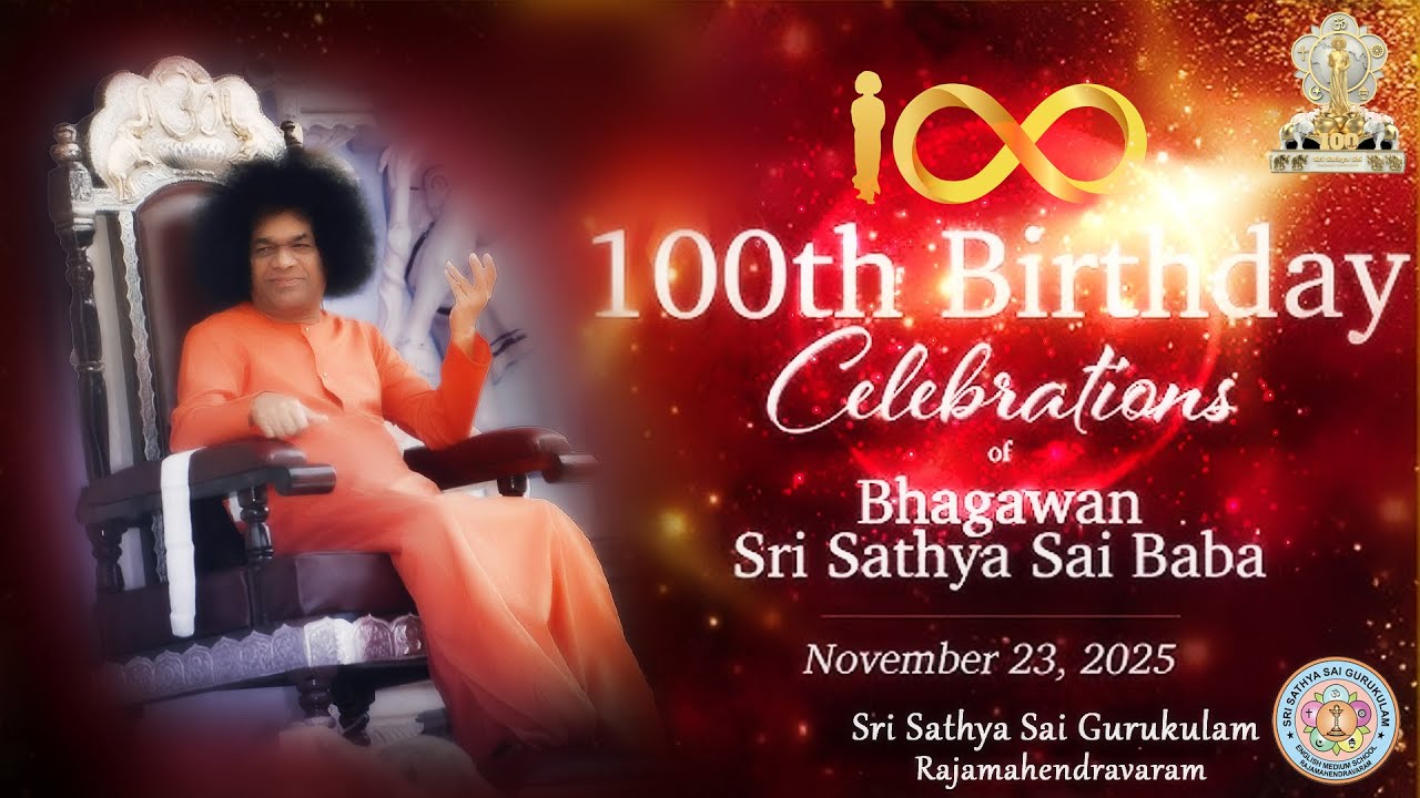 Sri Sathya Sai Centenary Birthday Celebrations 2025 Gurukulam Rajamahendravaram