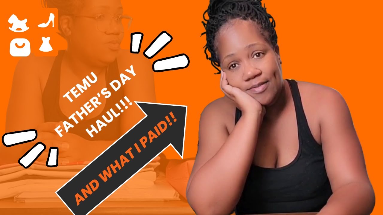 Father's Day Temu Haul: How Much I Spent On These Products