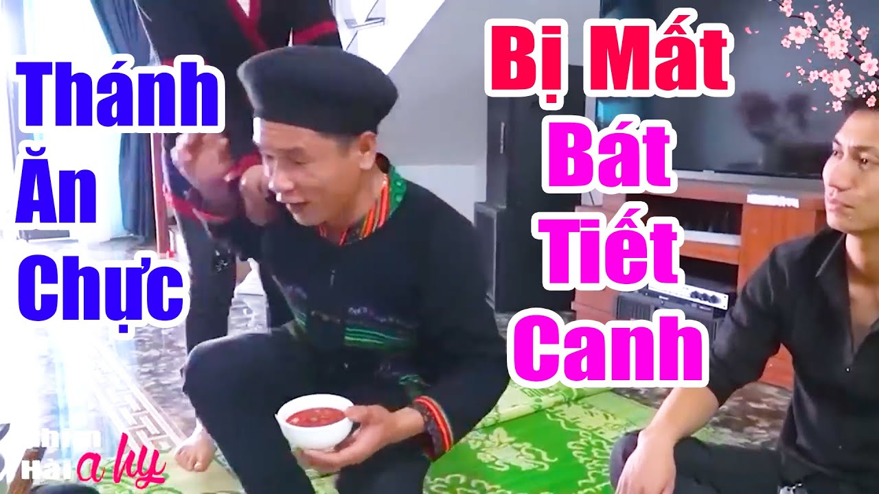 Thánh Ăn Chực Bị Mất Bát Tiết Canh - Hài Tết A Hy Mới CỨNG 2025 Cười Sấp Mặt - Hài Ngắn A HY 2025