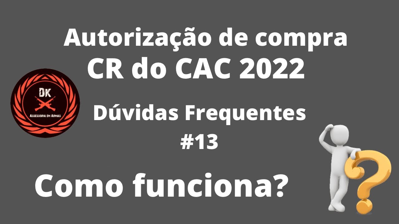 Autorização de Compra CR CAC 2022 - Duvidas Frequentes #13