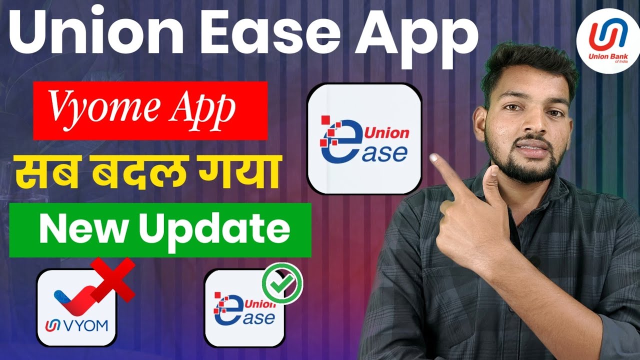 Union Bank of India New update | Union Ease App First time registration | Union Ease app new update