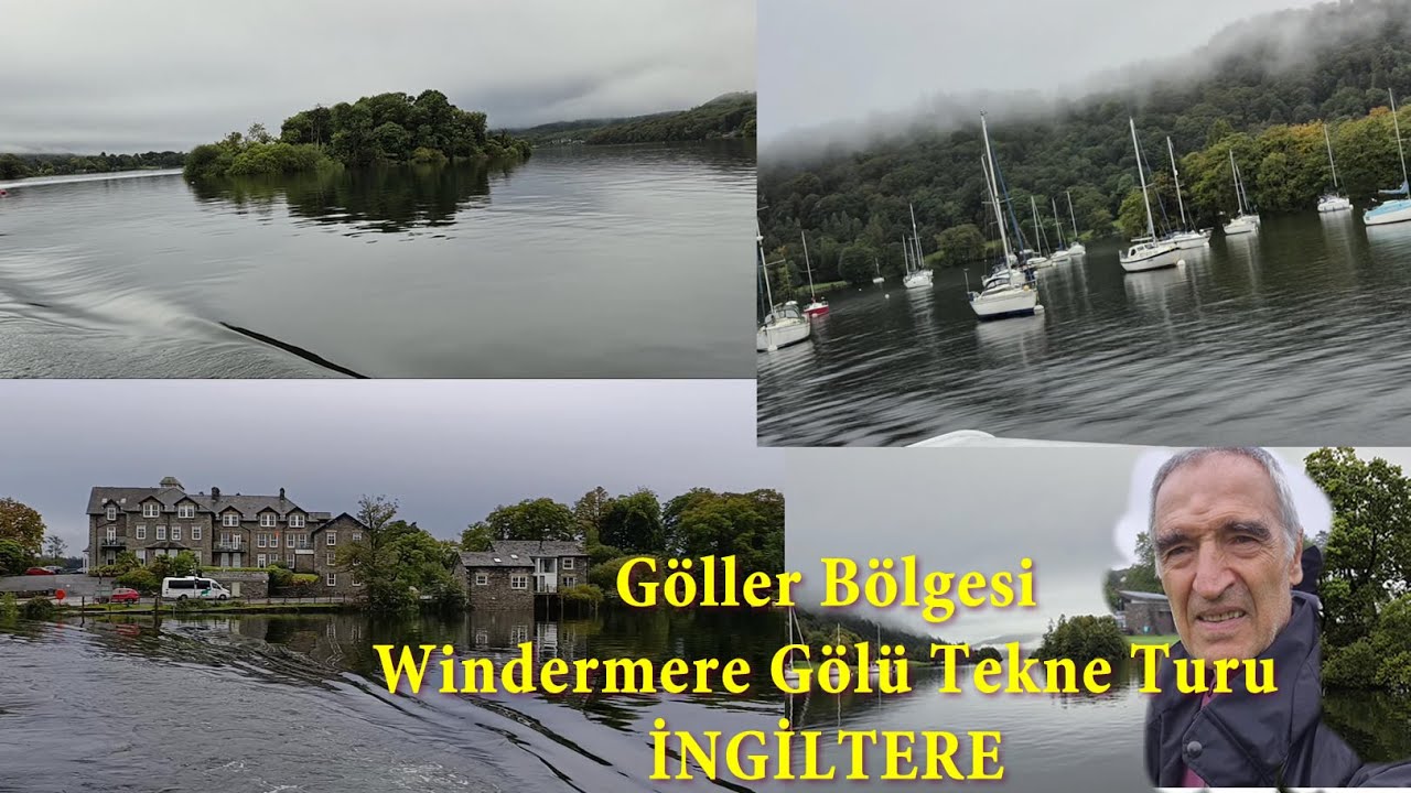 Göller Bilgesi, Windermere Gölü Tekne Turu. İngiltere