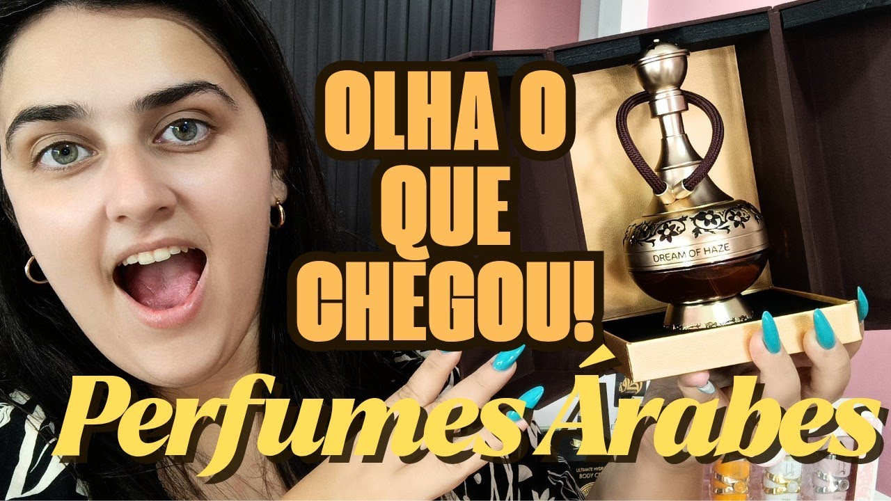PERFUMES ÁRABES: OLHA O QUE CHEGOU!!! 😱