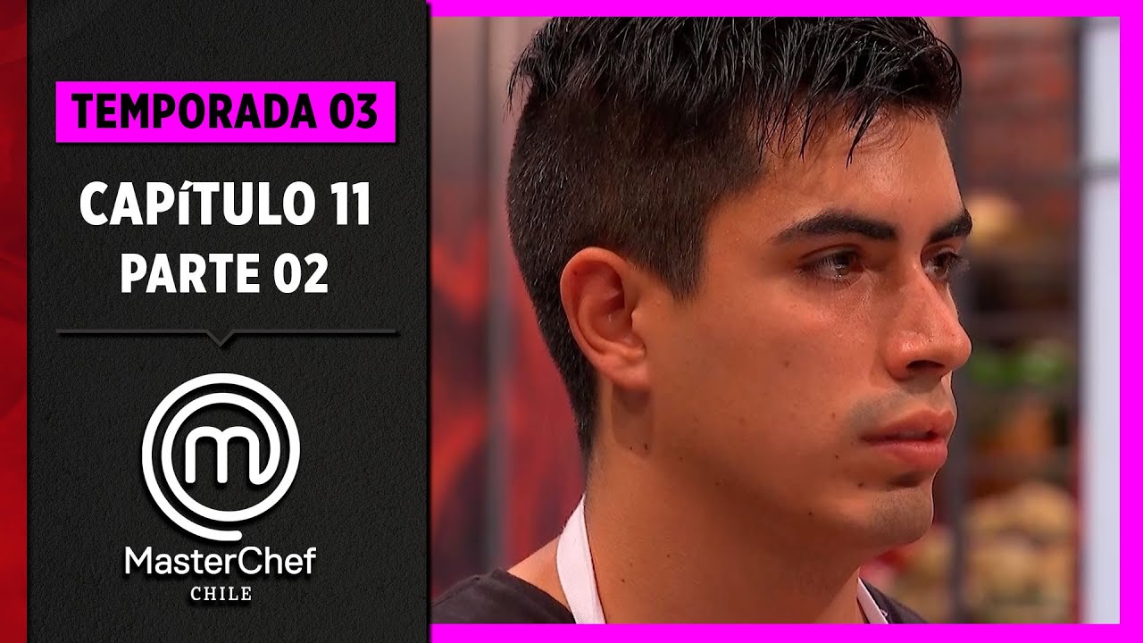 CAP&Iacute;TULO 11 - 2/5: Cocina Peruana | Temp. 03 | MasterChef Chile