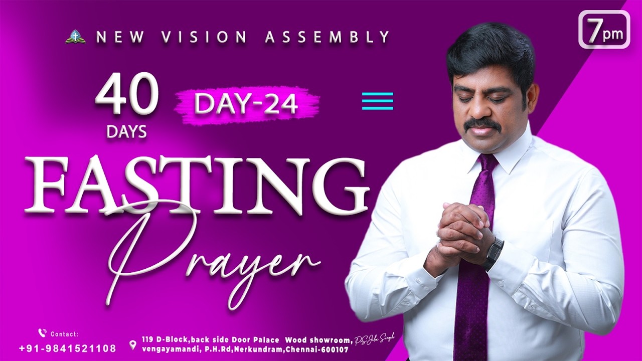 🔴🅻🅸🆅🅴 STREAM / 40 Days Fasting  Prayer/ DAY-24 /18.02.2026/Pr S.Jeba Singh