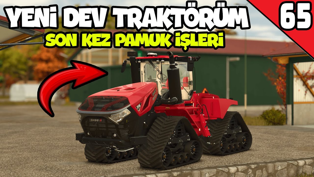 YENİ DEV TRAKTÖRÜM !! SON KEZ PAMUK HASADI !! | FS25 | BÖLÜM 65