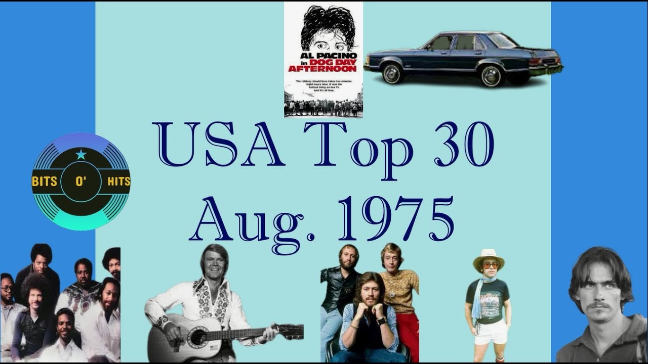 𝗨𝗦𝗔 𝗧𝗼𝗽 𝟯𝟬: 𝗔𝘂𝗴. 𝟭𝟵𝟳𝟱