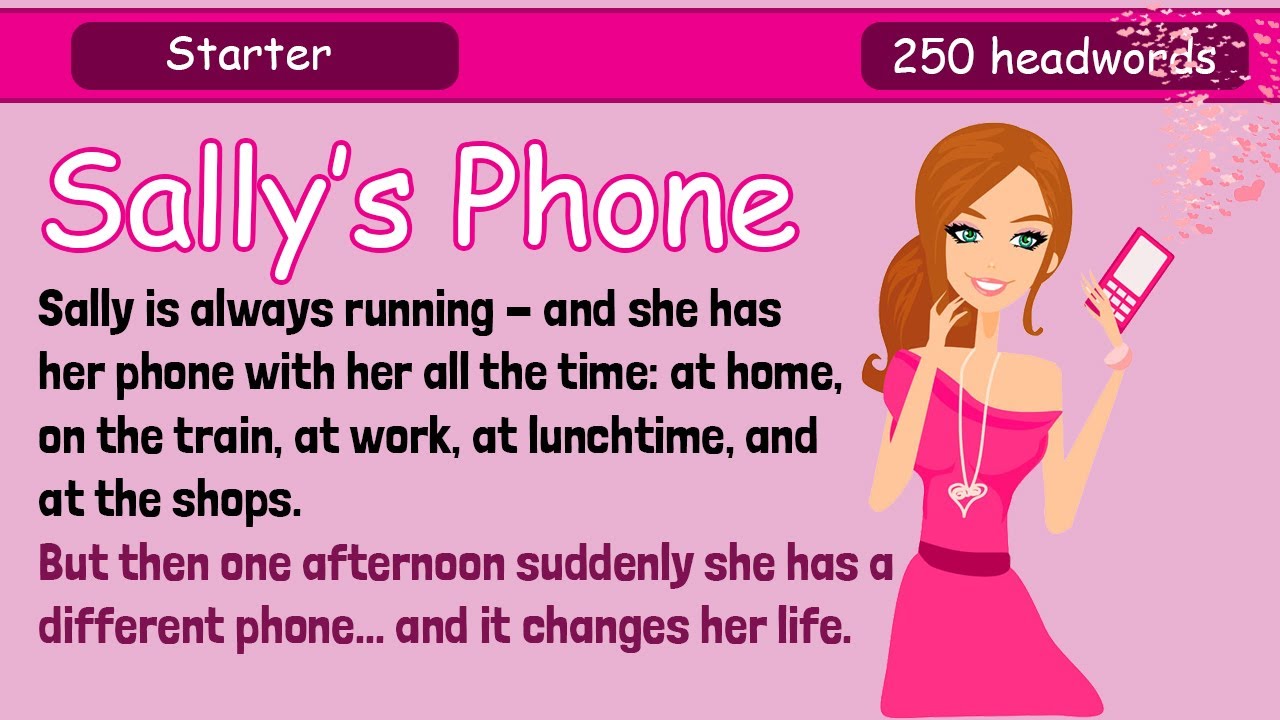 Learn English by story starter | Sally's Phone | love story