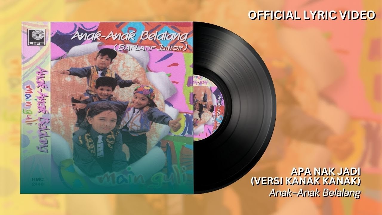 Anak-Anak Belalang - Apa Nak Jadi (Versi Kanak Kanak)| Official Lyric Video