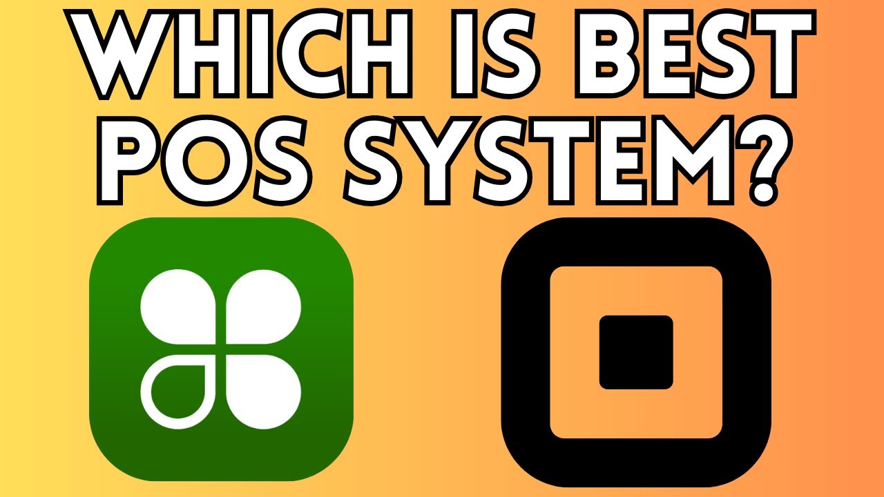 Clover VS Square: Which POS System is Best For Your Business?
