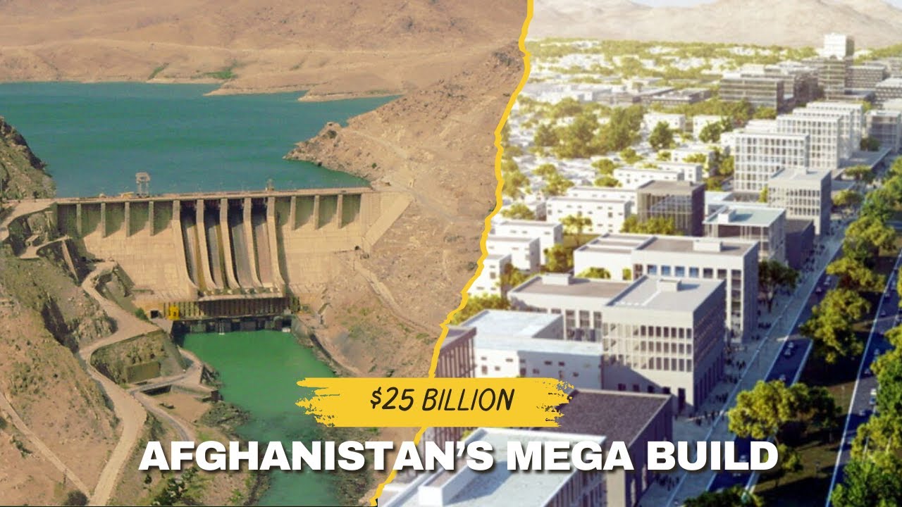 Inside Afghanistan’s Biggest Mega Projects Under Construction
