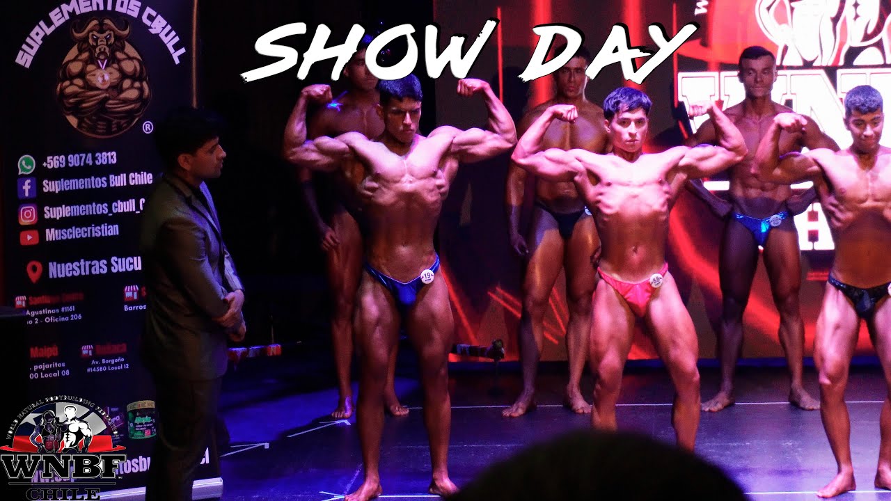 SHOW DAY!! || WNBF CHILE || Men's Physique || Bodybuilding lightweight || Body building Junior ||