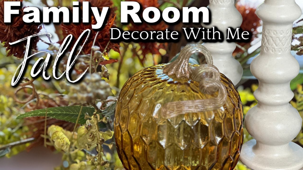 Family Room | Fall | Decorate With Me | 2023