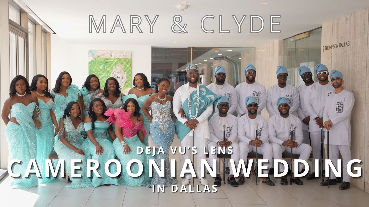 CAMEROONIAN WEDDING IN DALLAS - MARY & CLYDE || DEJA VU'S LENS || SHORT FILM