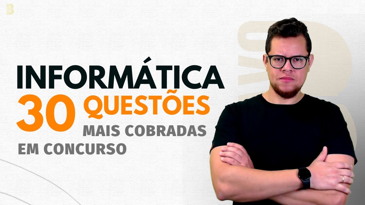 QUEST&Otilde;ES DE INFORM&Aacute;TICA PARA CONCURSOS 2024 | PROF. MARCELO NARCISO