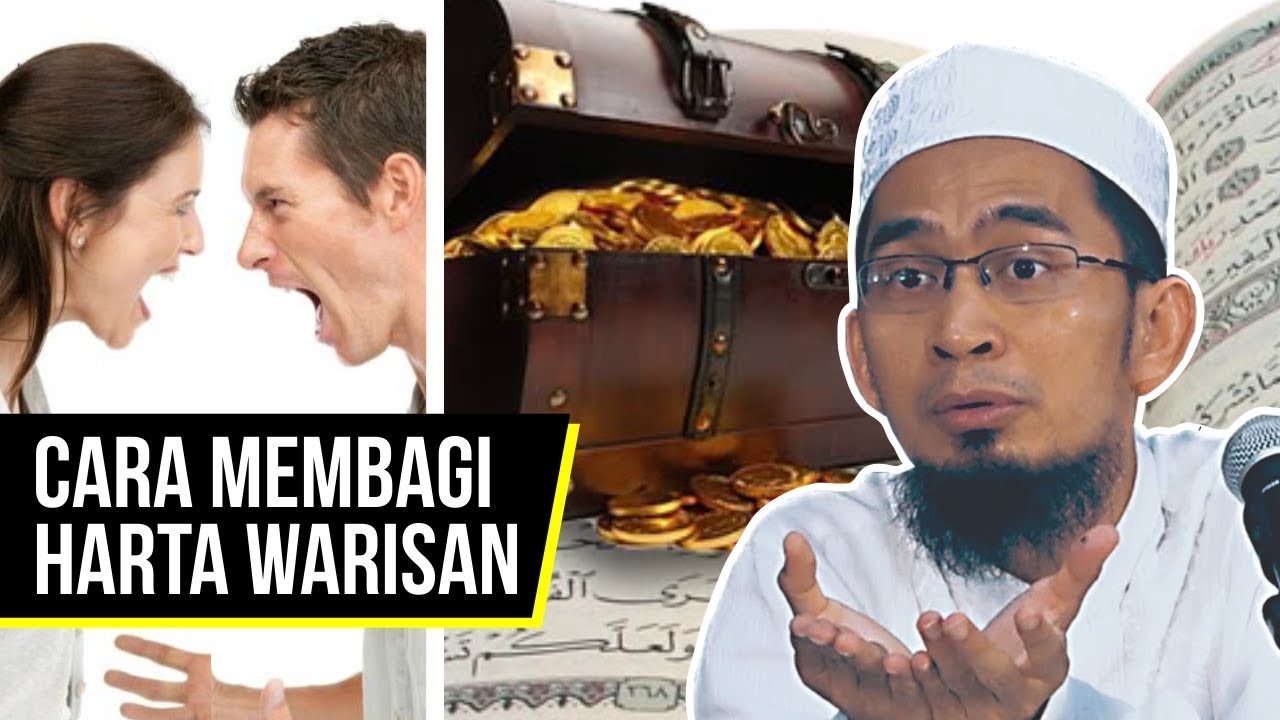 Begini Cara Membagi Warisan Menurut Islam - Ustadz Adi Hidayat LC MA