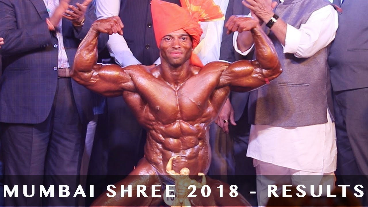 Mumbai Shree 2018 Results -  Sujal Pilwankar Wins Overall Title