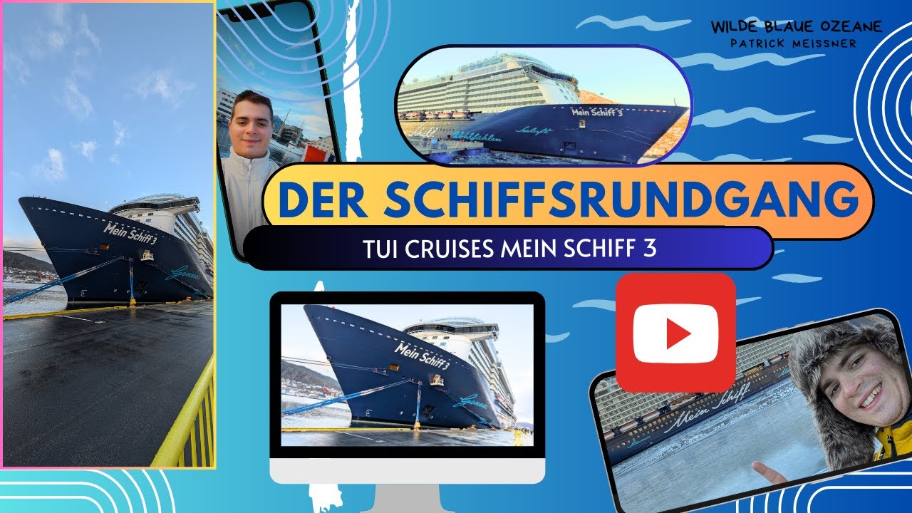 Die Mein Schiff 3 Tui Cruises Schiffsrundgang