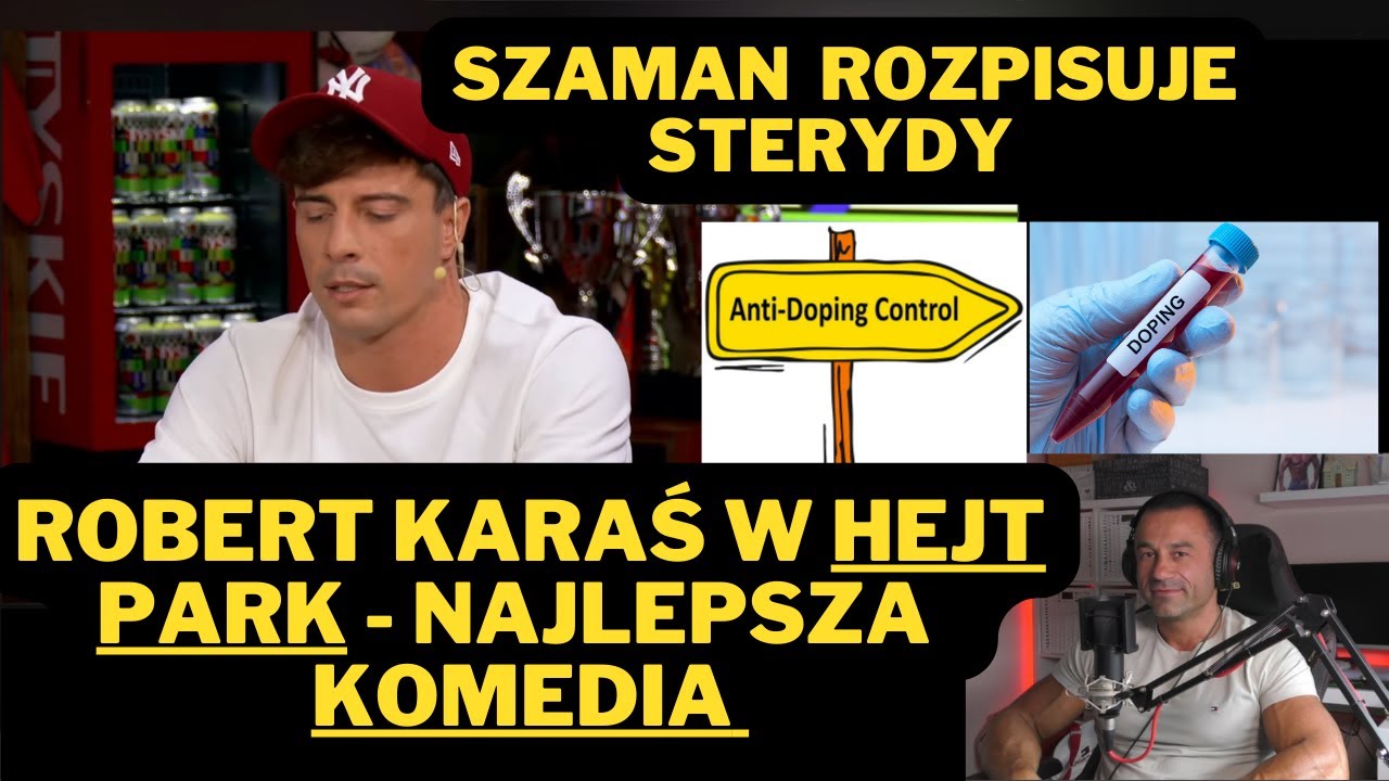 ROBERT KARAŚ W HEJT PARK - NAJLEPSZA KOMEDIA - SZAMAN ROZPISUJE STERYDY