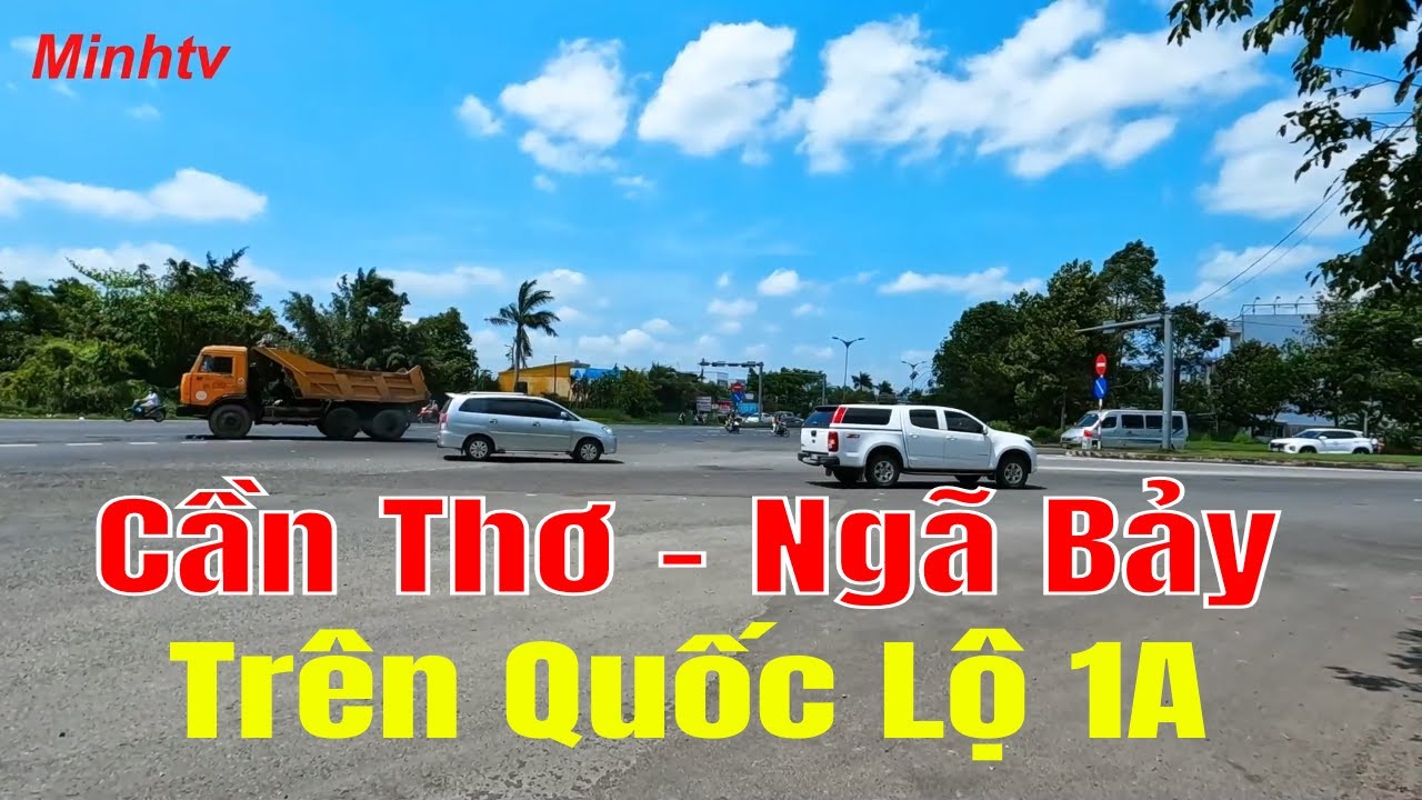 Thành Phố Cần Thơ Đến Thành Phố Ngã Bảy Tỉnh Hậu Giang Trên Quốc Lộ 1A.