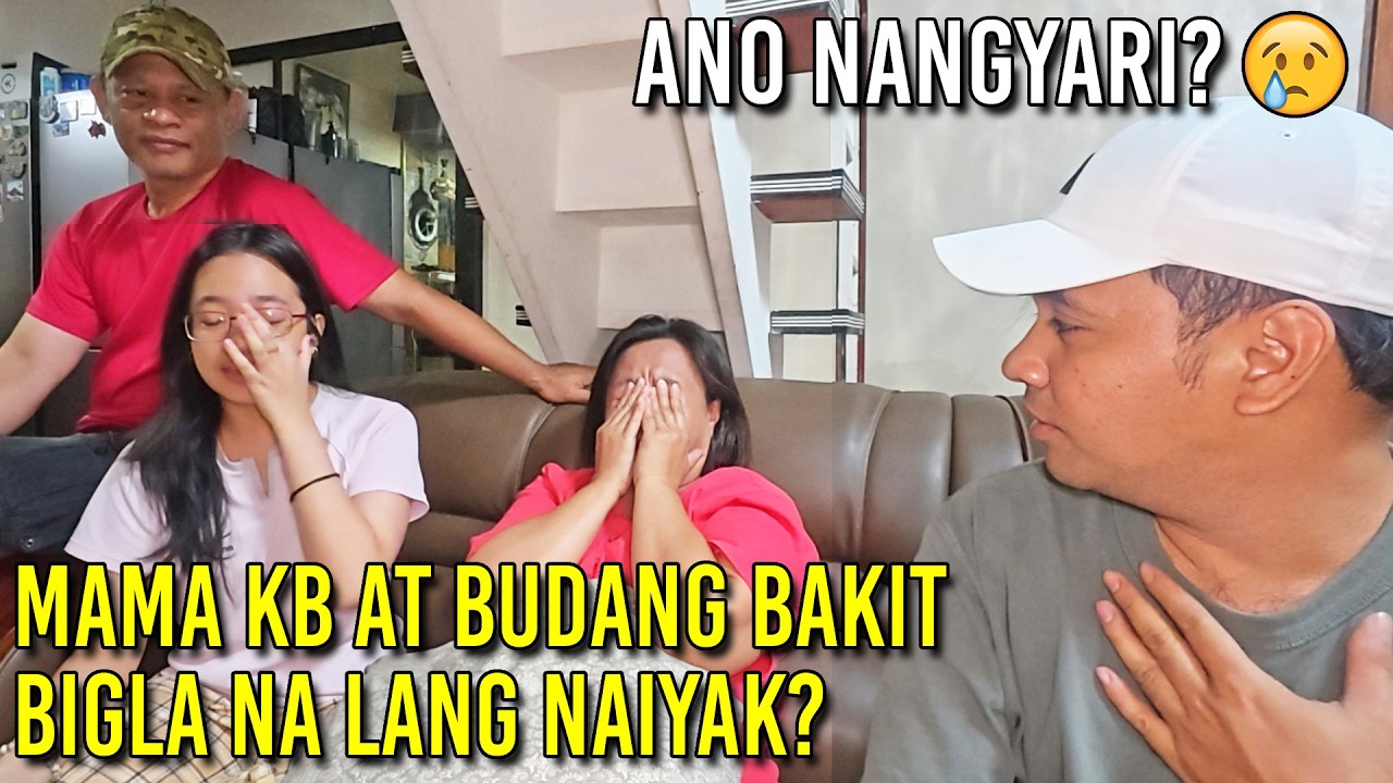 MAMA AT BUDANG BAKIT BIGLANG NAIYAK?😢 ANO NANGYARI?