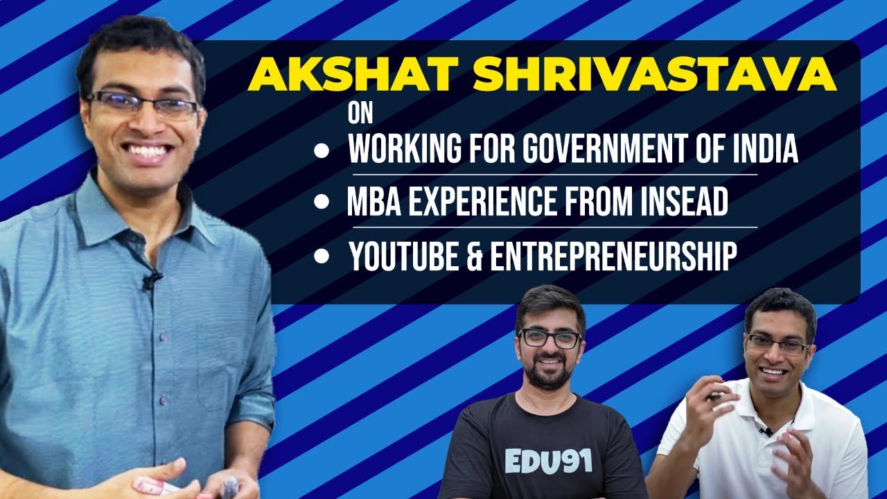 From Working With Indian Government To Being A Co-Founder | MBA From INSEAD |Ft @AkshatZayn
