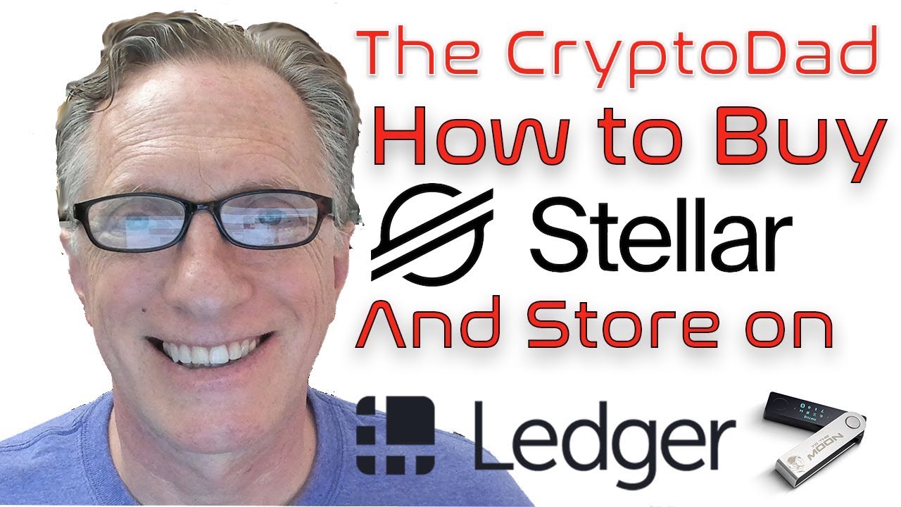 How to Purchase Stellar Lumens and Store on a Ledger Nano X