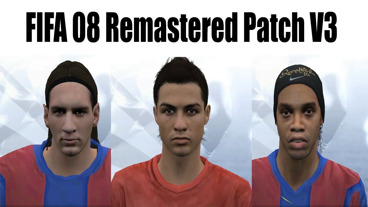 FIFA 08 Remastered Patch V3 ➤ Preview