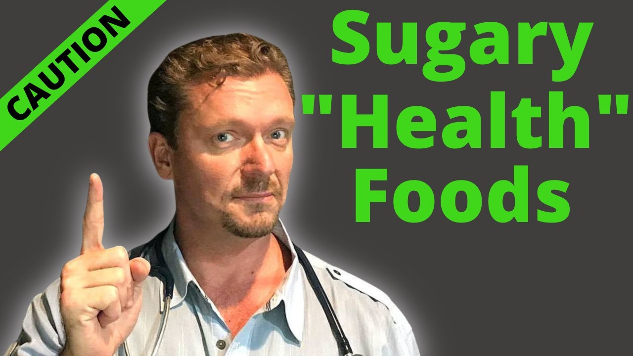 7 &ldquo;Healthy&rdquo; Foods with HIDDEN SUGAR (Sugar-Filled Health Foods) 2026