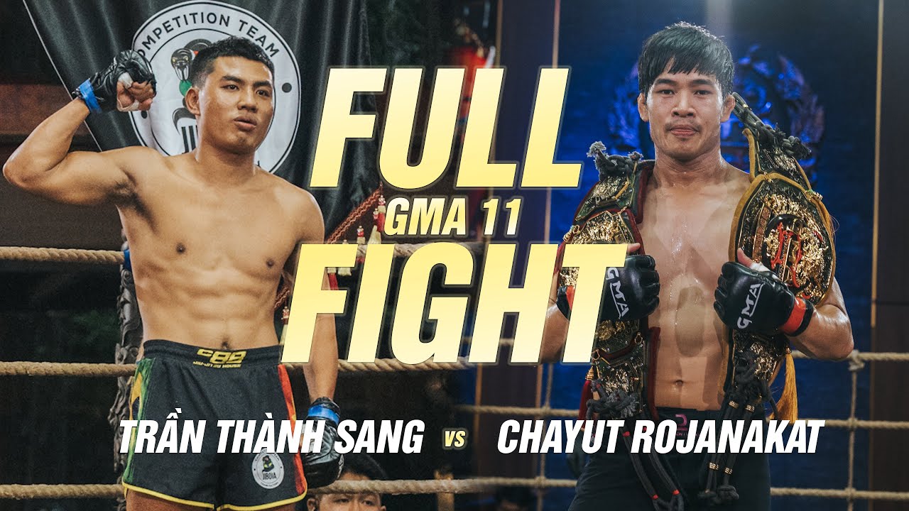 Chayut Rojanakat vs. Trần Thành Sang | Full Fight | GMA 11