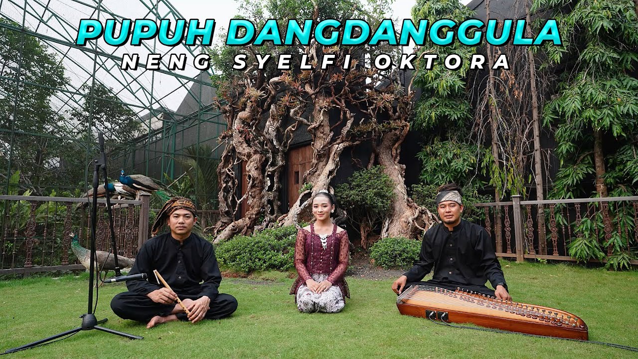 NENG SYELFI OKTORA - PUPUH DANGDANGGULA