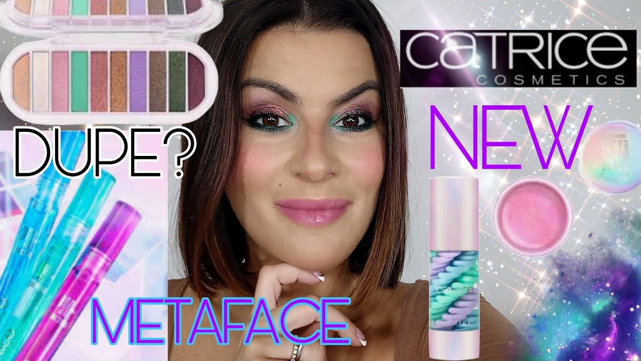 CATRICE METAFACE! NOVITÀ  MA È UN DUPE!?