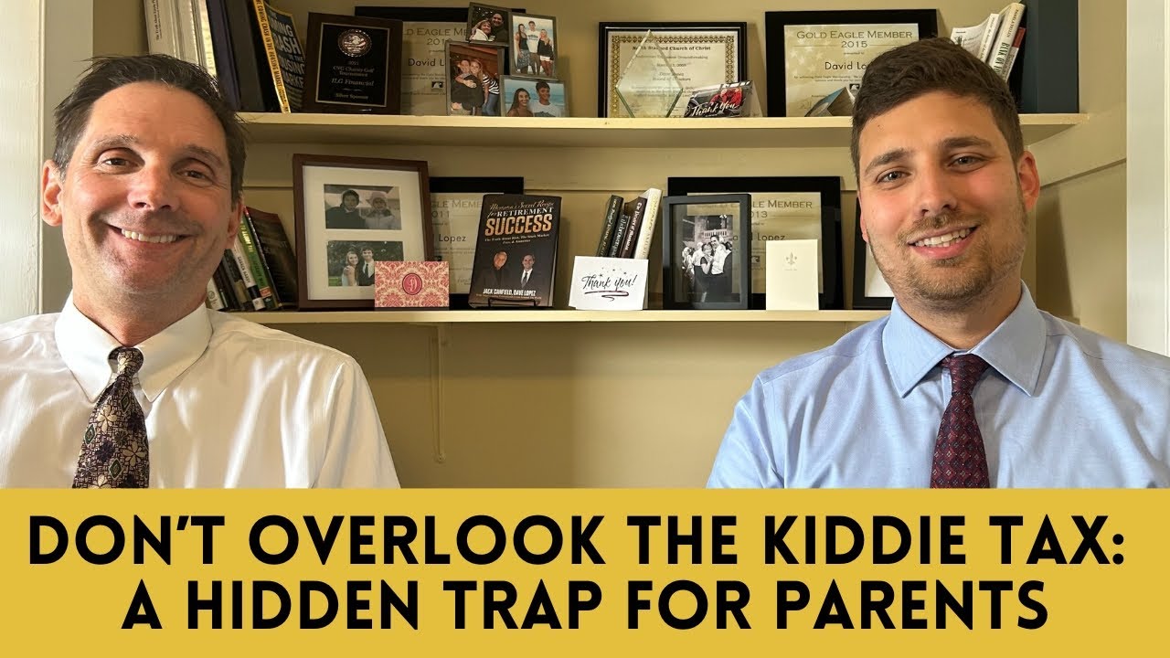 Don&rsquo;t Overlook the Kiddie Tax: A Hidden Trap for Parents