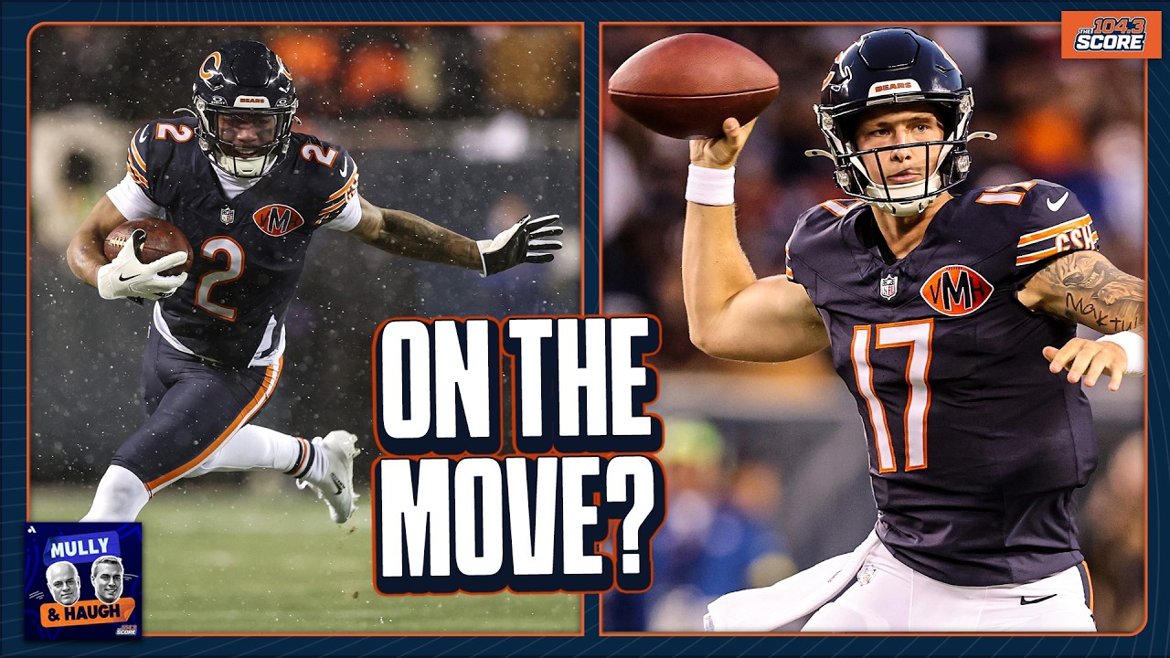 How much value is there for Bears to trade DJ Moore and Tyson Bagent? | Mully & Haugh