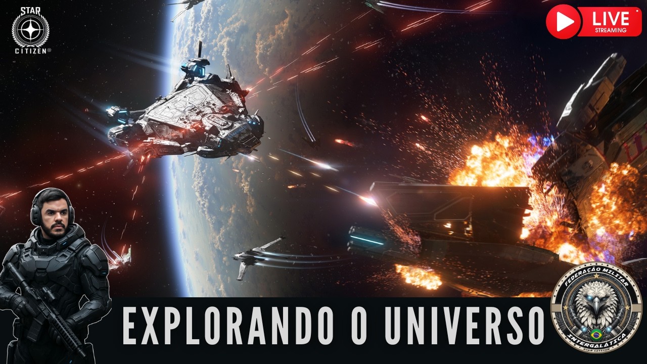 🔴STAR CITIZEN - EXPLORANDO O UNIVERSO