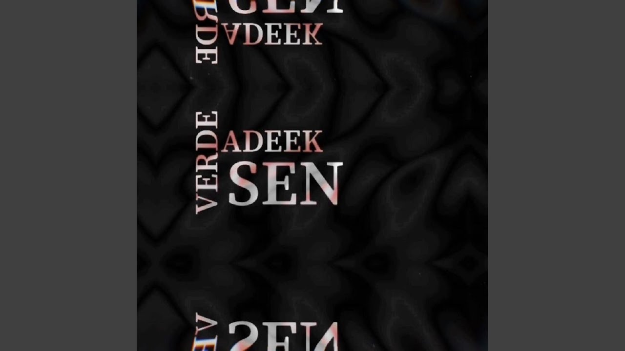 Sen (feat. Adeek)
