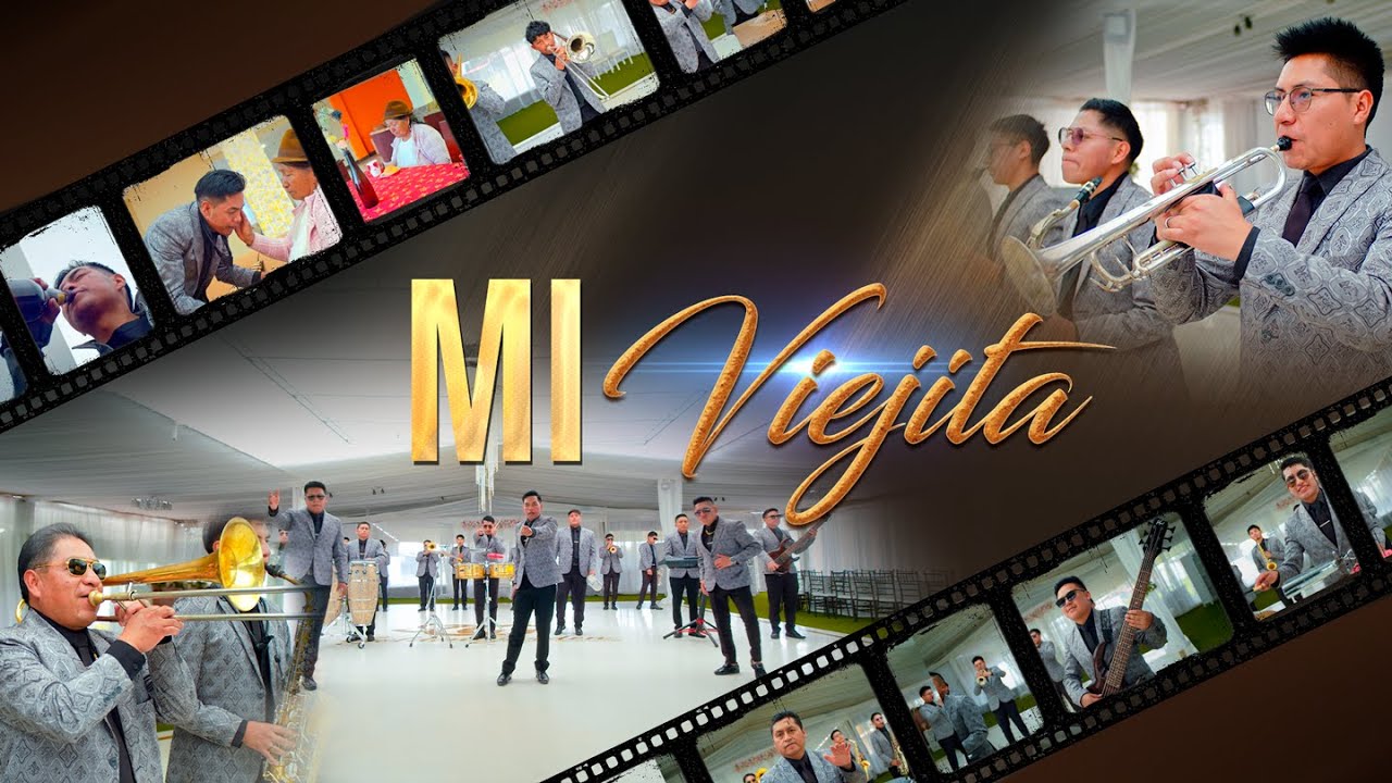 ORQUESTA GRAN NOCHES - MI VIEJITA - VIDEO OFICIAL 4K