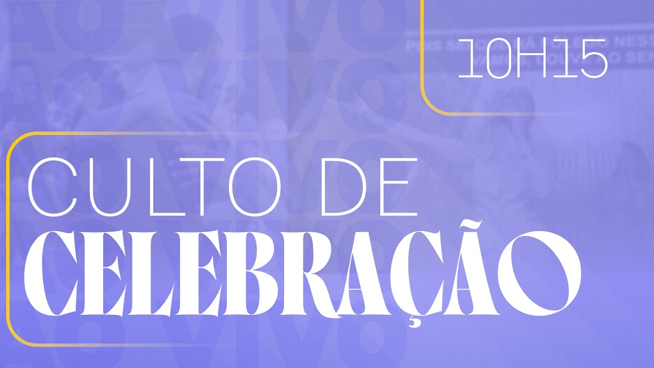Culto da Manhã | 3 de março | 10h15
